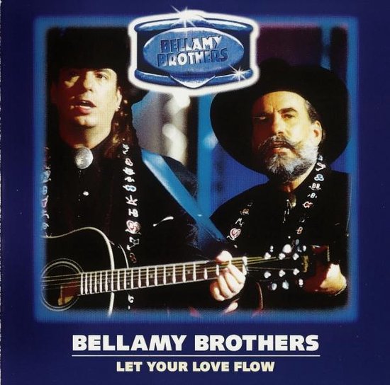 Bellamy Brothers - Let your love flow - CD, Bellamy Brothers