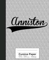 Cursive Paper: ANNISTON Notebook