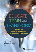 Educate, Train & Transform: Toolkit On Medical And Health Professions Education