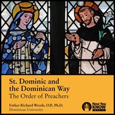 St. Dominic and the Dominican Way