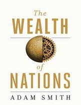 The Wealth Of Nations (Annotated)