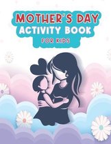 Mother's Day Activity Book For Kids