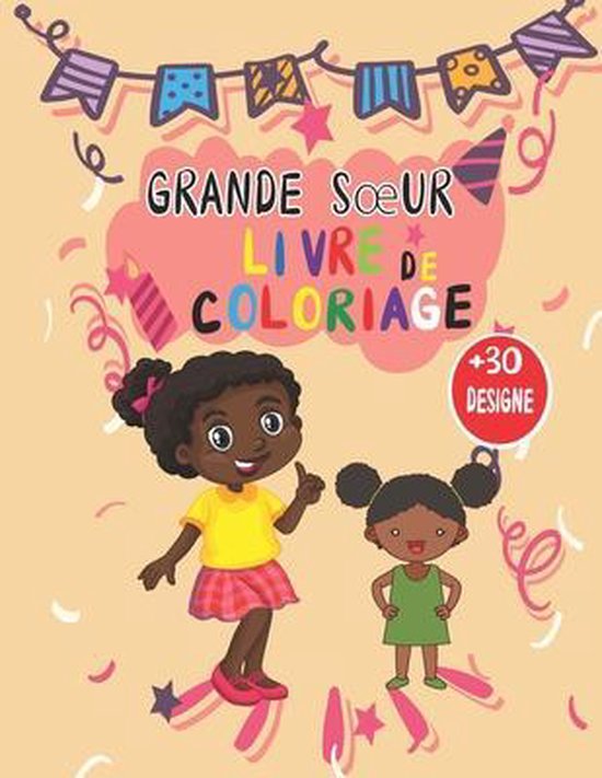 Grande Soeur Livre de Coloriage