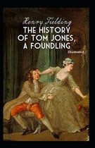 The History of Tom Jones, a Foundling (Illustrated)