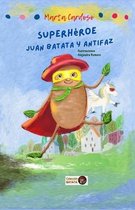 Superheroe Juan Batata y Antifaz