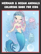 Mermaid & Ocean Animals Coloring Book for kids