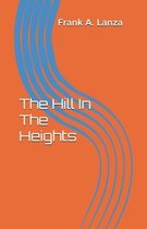 The Hill In The Heights