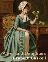 Wives and Daughters (Annotated)