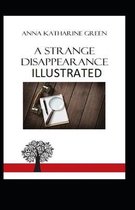 A Strange Disappearance Illustrated