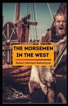 The Norsemen in the West Illustrated