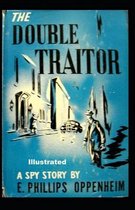 The Double Traitor Illustrated