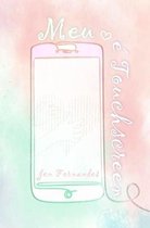 Meu coracao e toutchscreen