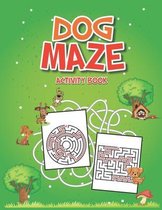 Dog Maze Activity Book