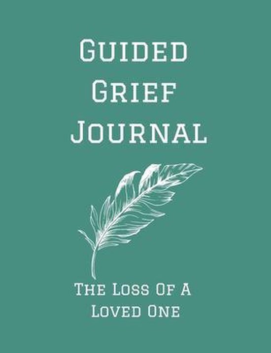 Guided Grief Journal - The Loss Of A Loved One - cover