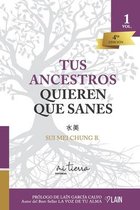 Tus Ancestros Quieren Que Sanes