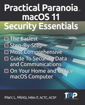 Practical Paranoia macOS 11 Security Essentials