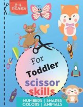 scissor skills for toddlers 2-4 years - Numbers, Shapes, Colors, Animals