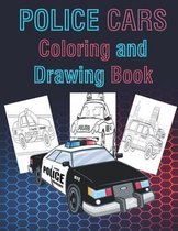 Police Cars Coloring and Drawing Book: For Kids Ages 3-8: Fun with Coloring Old & Modern Police Cars and Drawing Wheels