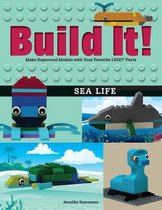 Build It Sea Life Make Supercool Models with Your Favorite LEGO Parts Brick Books