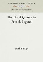 The Good Quaker in French Legend