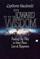 Toward Wisdom