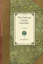Gardening in America-The Field and Garden Vegetables