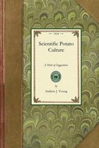 Gardening in America- Scientific Potato Culture