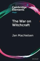 Elements in Magic-The War on Witchcraft