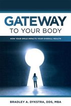 Gateway to Your Body