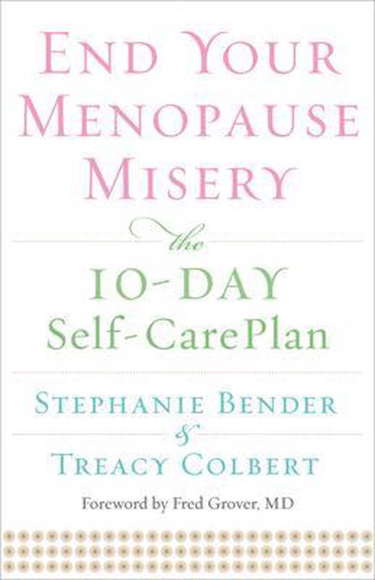 End Your Menopause Misery, Stephanie Bender 9781573245852 Boeken bol