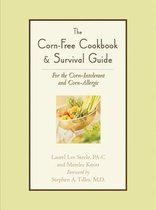 The Corn-free Cookbook & Survival Guide