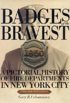Badges of the Bravest