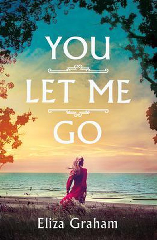You Let Me Go, Eliza Graham 9781542017107 Boeken