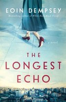 The Longest Echo A Novel