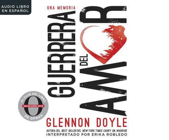 Bol Com Guerrera Del Amor Love Warrior Glennon Doyle Boeken Bol Com Guerrera Del Amor Love Warrior Glennon Doyle Boeken