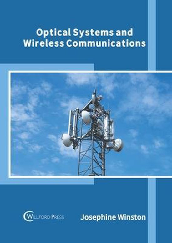 Optical Systems and Wireless Communications 9781682856741 Boeken