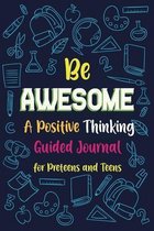 Be Awesome a Positive Thinking