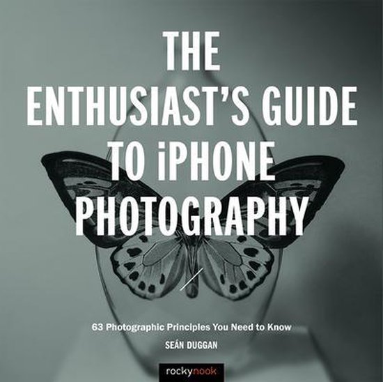 The Enthusiast's Guide to iPhone Photography - cover