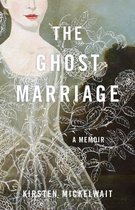 The Ghost Marriage