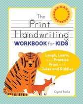The Print Handwriting Workbook for Kids: Laugh, Learn, and Practice Print with Jokes and Riddles