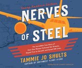 Nerves of Steel (Young Readers Edition): The Incredible True Story of How One Woman Followed Her Dreams, Stayed True to Herself, and Saved 148 Lives