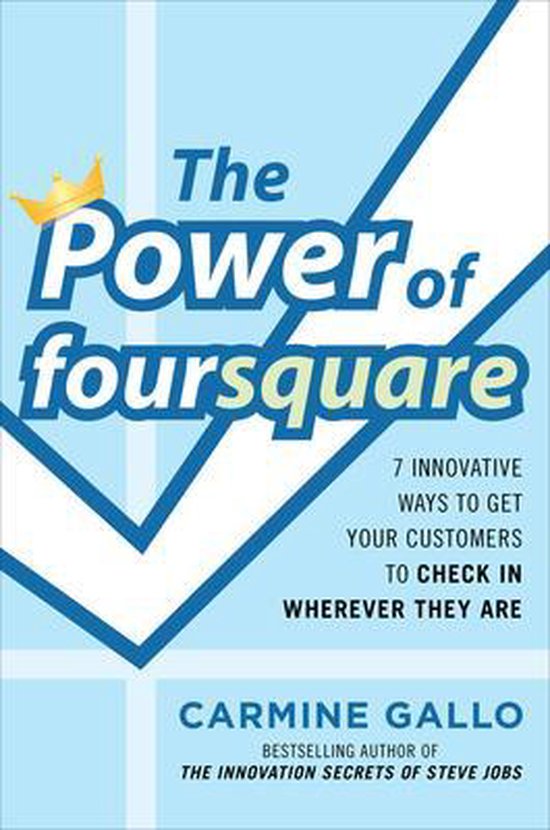 The Power of foursquare: 7 Innovative Ways to Get Your Custo ... - cover