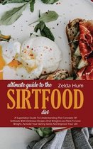 Ultimate Guide To The Sirtfood Diet