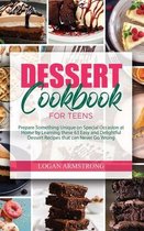 Dessert Cookbook for Teens