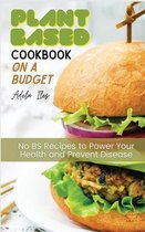 Plant-Based Cookbook on a Budget