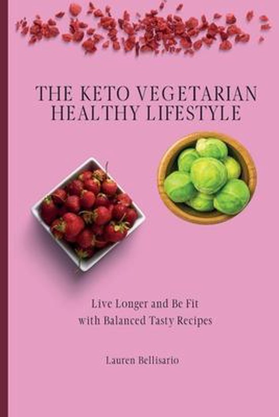 The Keto Vegetarian Healthy Lifestyle - cover