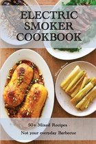 Electric Smoker Cookbook