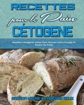 Recettes Pour Le Pain Cetogene