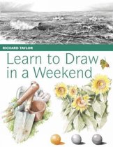 Learn to Draw in a Weekend