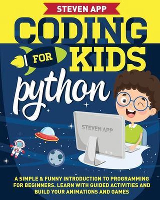 Coding for Kids, Steven App | 9798749927467 | Boeken | bol